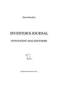 Patent Ready(R) INVENTOR'S JOURNAL