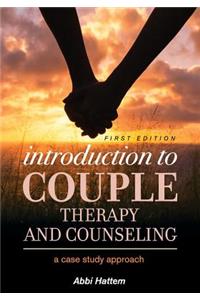 Introduction to Couple Therapy and Counseling
