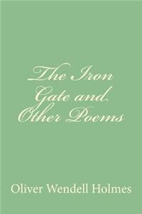 The Iron Gate and Other Poems