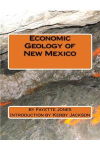 Economic Geology of New Mexico