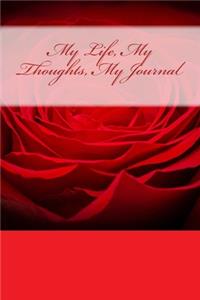 My Life, My Thoughts, My Journal