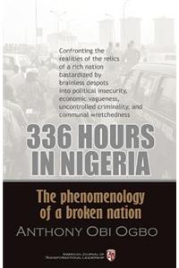 336 Hours in Nigeria