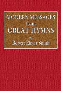 Modern Messages from Great Hymns