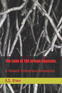 The Case of The Dream Assassin.