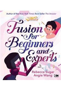 Fusion for Beginners and Experts