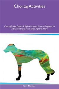 Chortaj Activities Chortaj Tricks, Games & Agility Includes: Chortaj Beginner to Advanced Tricks, Fun Games, Agility & More