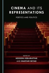 Cinema and Its Representations: Poetics and Politics