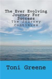 Ever Evolving Journey For Success