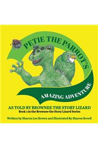 Petie the Parrot's Amazing Adventure