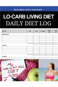 Lo-Carb Living Diet Daily Diet Log