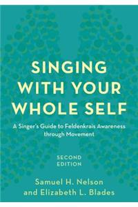 Singing with Your Whole Self