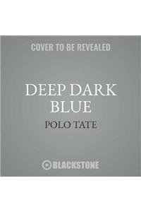 Deep Dark Blue Lib/E