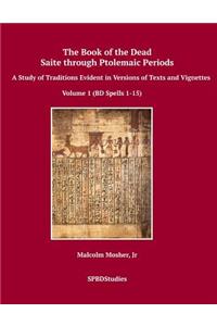 Book of the Dead, Saite through Ptolemaic Periods