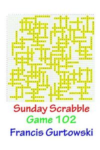 Sunday Scrabble Game 102