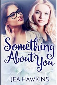 Something About You