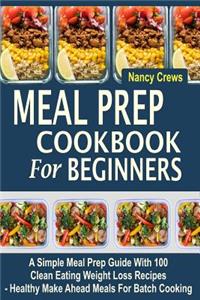 Meal Prep Cookbook For Beginners