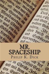 Mr. Spaceship