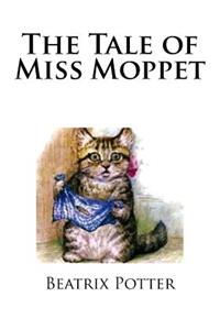 The Tale of Miss Moppet