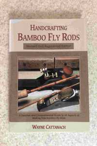 Handcrafting Bamboo Fly Rods