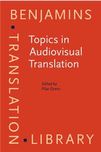 Topics in Audiovisual Translation