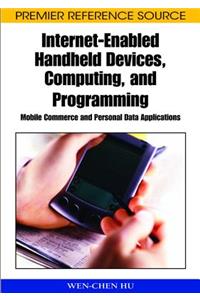Internet-enabled Handheld Devices, Computing, and Programming