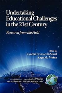 Undertaking Educational Challenges in the 21st Century
