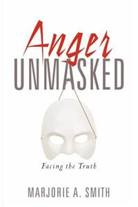 Anger Unmasked