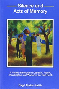 Silence and Acts of Memory