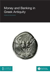 Money and Banking in Greek Antiquity