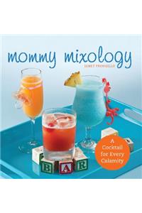 Mommy Mixology