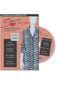 Learn to Sew with Janet Corzatt - Level THREE