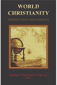 World Christianity: Perspectives and Insights