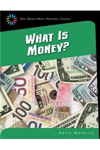 What Is Money?