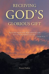 Receiving God's Glorious Gift