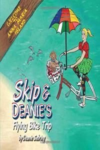 Skip & Deanie's Flying Bike Trip