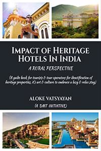 Impact of Heritage Hotels In India - A Rural Perspective