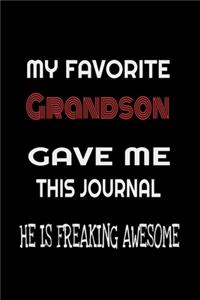 My Favorite Grandson Gave Me This Journal - he is Freaking Awesome