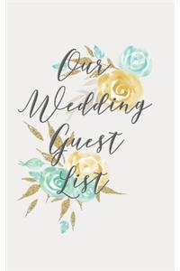 Our Wedding Guest List