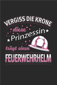 Vergiss Die Krone Diese Prinzessin Trägt Einen Feuerwehrhelm
