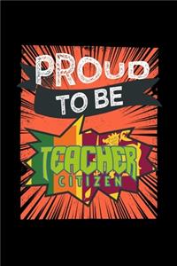 Proud to be a teacher citizen