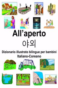 Italiano-Coreano All'aperto/야외 Dizionario illustrato bilingue per bambini