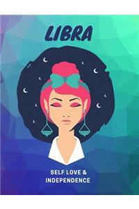 Libra, Self Love & Independence