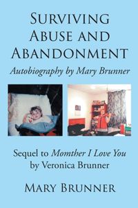 Surviving Abuse and Abandonment