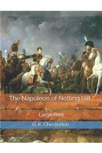 The Napoleon of Notting Hill