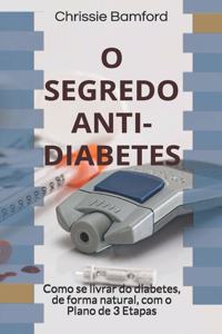 O Segredo Anti-Diabetes