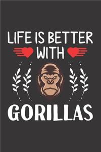Life Is Better With Gorillas