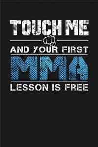 Touch Me & Your First MMA Lesson Is Free