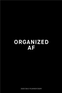 Organized AF