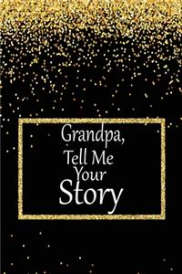 Grandpa, tell me your story