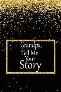 Grandpa, tell me your story